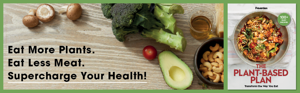 Eat More Plants. Eat Less Meat. Supercharge Your Health!