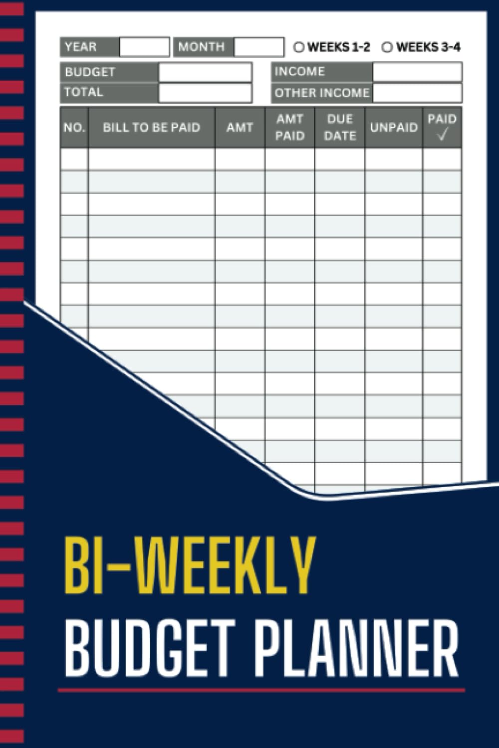Bi-Weekly Budget Planner: Expense Tracker to Manage Your Money Effectively