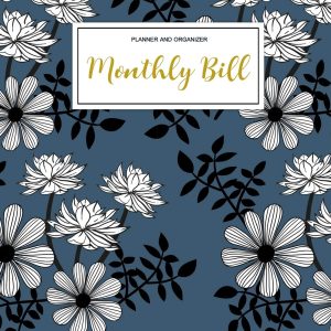 Monthly Bill Planner and Organizer (Finance Weekly Budget Expense Tracker For Personal And Business Money Workbook)