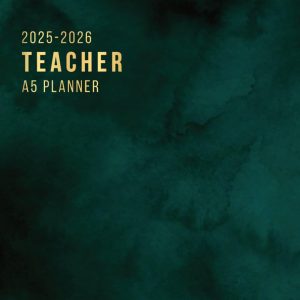 A5 Teacher Planner 2025-26: Academic Diary & Lesson Tracker August 2025-July 2026 | Week-to-View Teacher Organiser with Notes Pages | Dated Sections & Monthly Goals | Green Marble