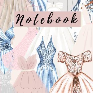 Wedding Dress Notebook Planner for Bride-To-Be: Stylish Journal for Bride | Ideal For Notes & Random Thoughts: Great Gift Idea For Mother of The Bride ... Maids | Bridal Shower | 120 Blank Lined Pages