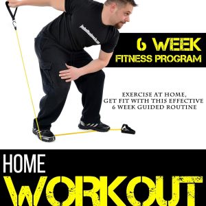 Home Workout For Beginners: Exercise At Home, Get Fit With This Effective 6 Week Guided Routine (Beginner fitness mindset & home workouts)