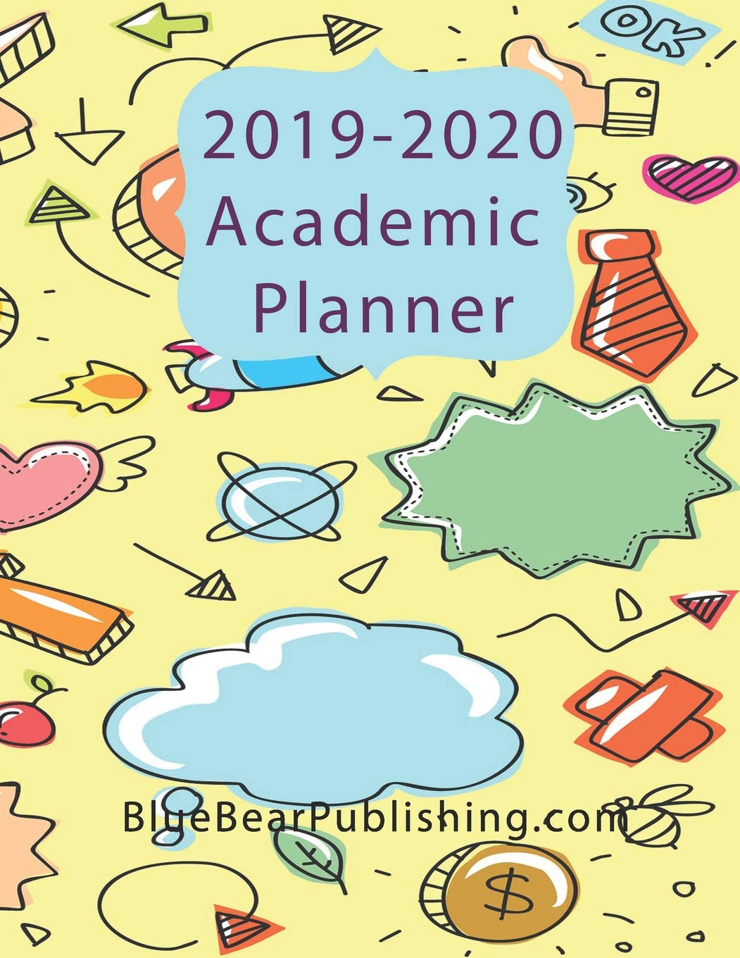 2019-2020 Academic Planner: Student Daily Organizer