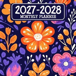 2027 2028 Monthly Planner: Large Size Two Year Calendar (January 2027 through December 2028) with Holidays and Inspirational Quotes.
