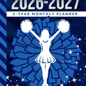 2-Year Monthly Planner 2026-2027: 8.5x11 Dated Organizer With 100 Blank College-Ruled Notebook Pages Combo / 24-Month Schedule / Royal Blue White Cheer Gift for Cheerleader - Team - Captain - Coach