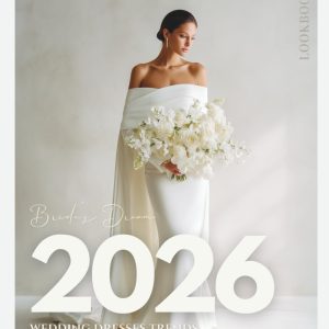 The Bride’s Dream 2026 Wedding Dresses Trends LookBook: The Ultimate Bridal Magazine Featuring Modern Silhouettes, Designer Ideas & Elegant Inspiration (The Perfect Day Wedding Collection)