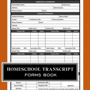 Homeschool Transcript Forms Book: Professional High School Academic Record Keeper for Homeschool Families, GPA Tracking, Credits, Graduation Planning, ... | Record Student Academic Accomplishments