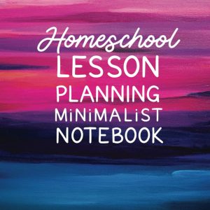 Homeschool Lesson Planning Minimalist Notebook (Artist Series): 12 Month, 52 Week Undated Planner by schoolnest