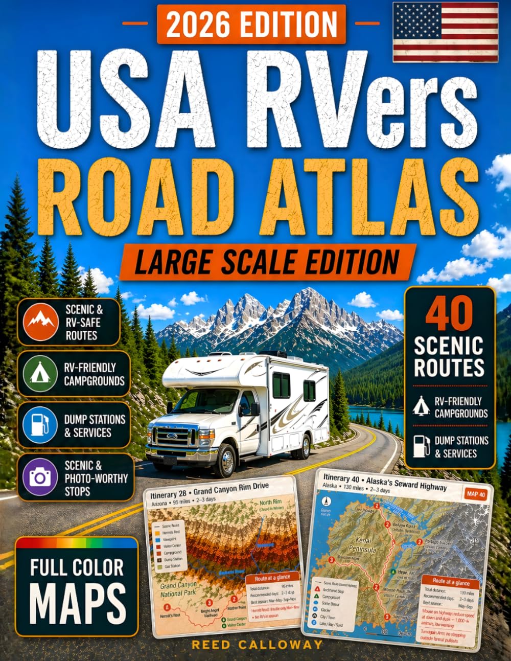 USA RVers Road Atlas Large Scale: RV-Safe Roads, Quiet Campgrounds & National Park Stops Across America's Best Highways | Full-Color Large-Scale Maps for Calm, Confident, Stress-Free Travel