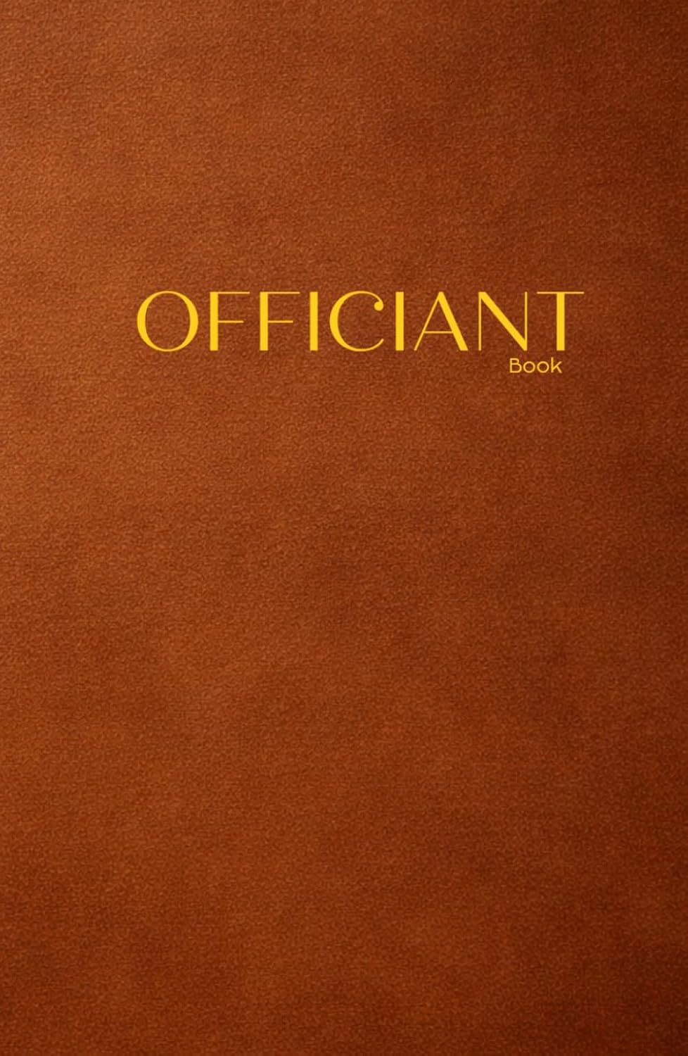 Officiant Book: Brown Leather-Style Hardcover Officiant Planner – Wedding Organizer, Script Holder, and Gift with Ceremony Checklists and Scheduling Tools