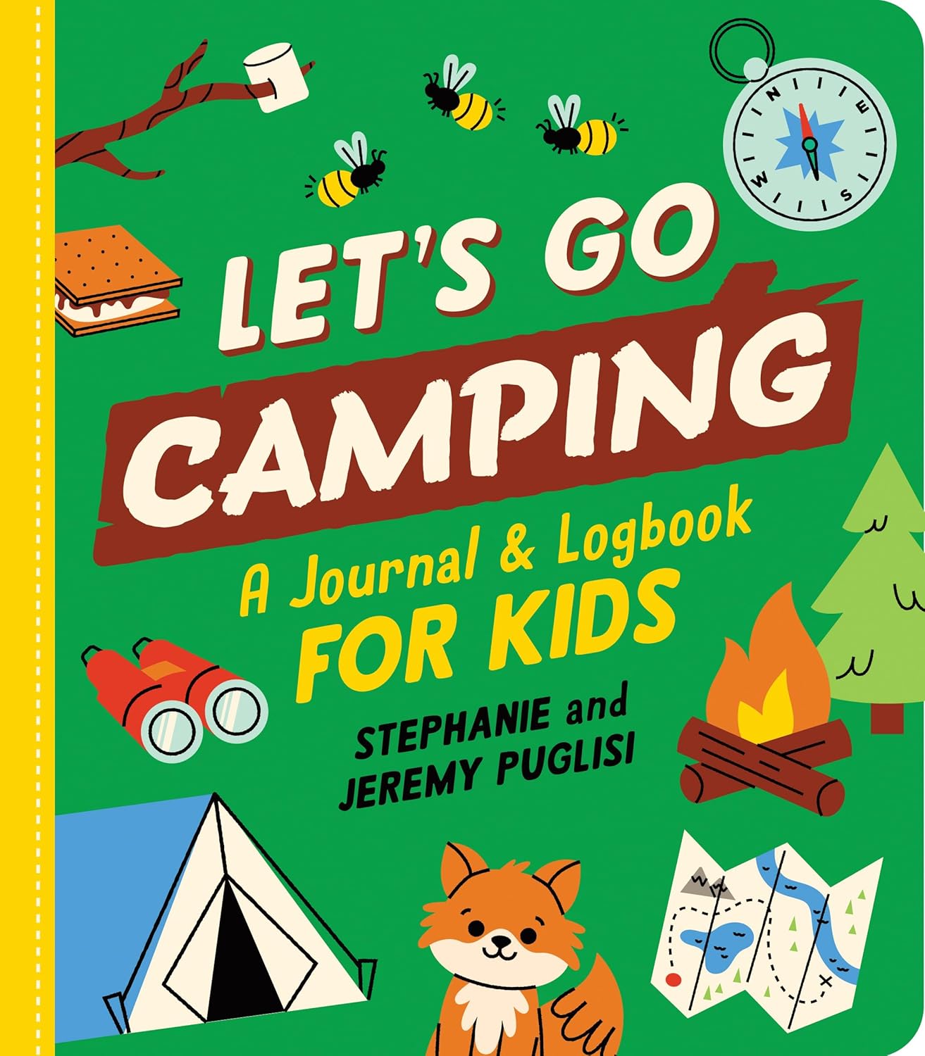 Let's Go Camping: A Journal and Logbook for Kids (Where Should We Camp Next?)