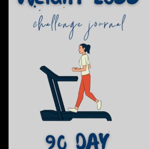 Weight Loss Challenge Journal: 90 Day meal and exercise planner| Cute motivational weight loss tracker for women| Plan and monitor your daily food and fitness activity