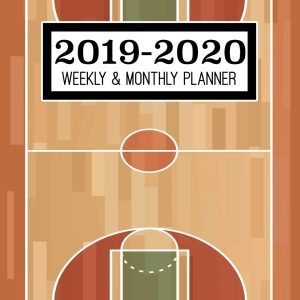 2019-2020 Weekly & Monthly Planner: Academic Planner for Students & Teachers | August 2019 through July 2020 | Schoolwork Calendar with Daily notes ... | Basketball Court, sports, athletic