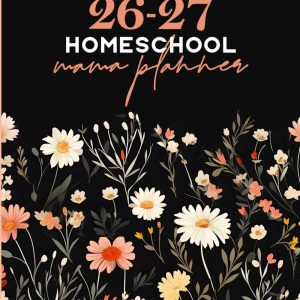 Homeschool Mama Planner 2026-2027: Weekly & Monthly Lesson Planning | Record Book for Teaching Multiple Kids, Student (August 2026 to July 2027)