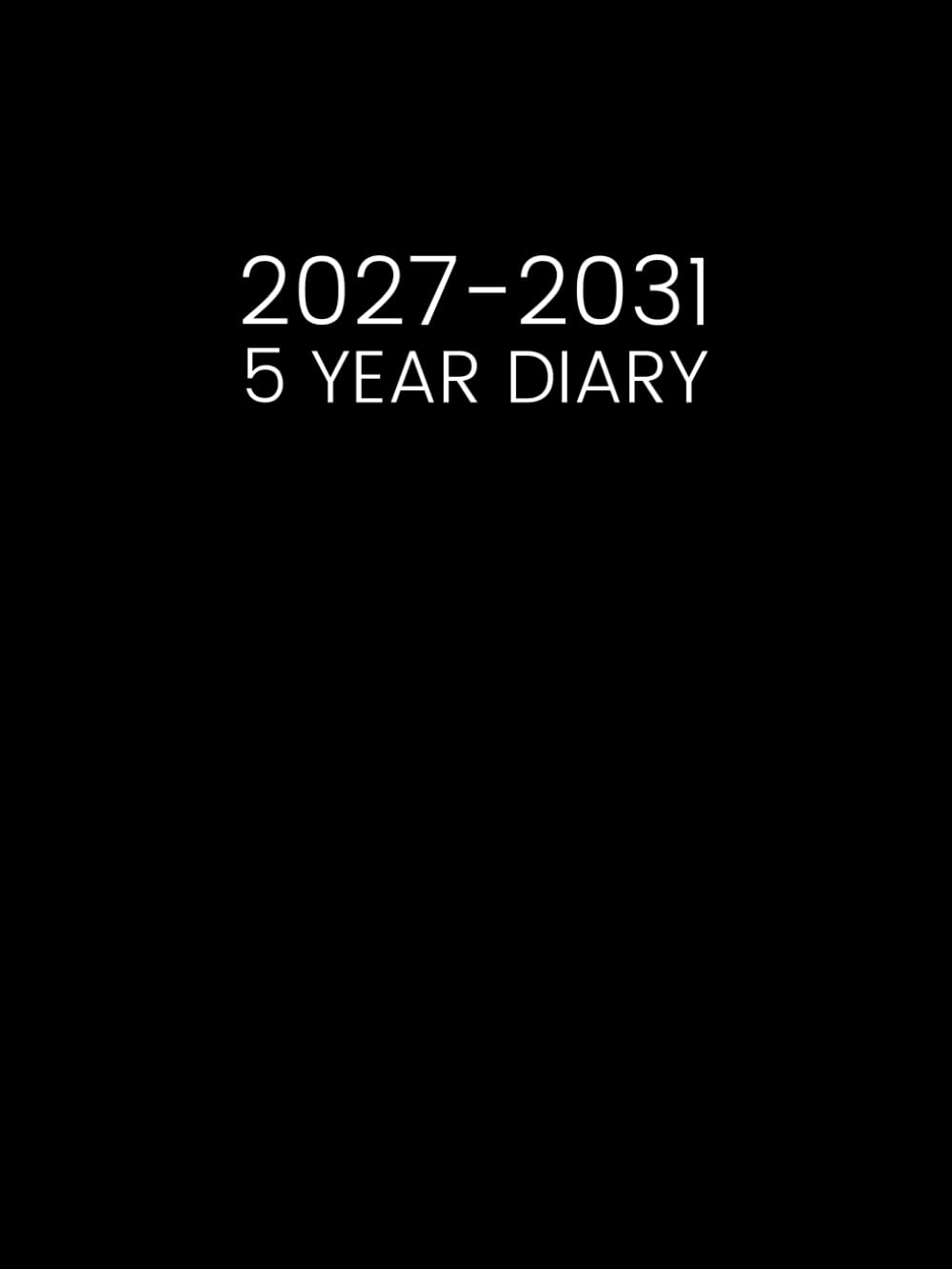 5 Year Diary 2027-2031: Month to View Planner from January 2027 to December 2031 || 60 Months Appointment Book with UK Holidays & Inspirational Quotes || Large Size – Black Cover