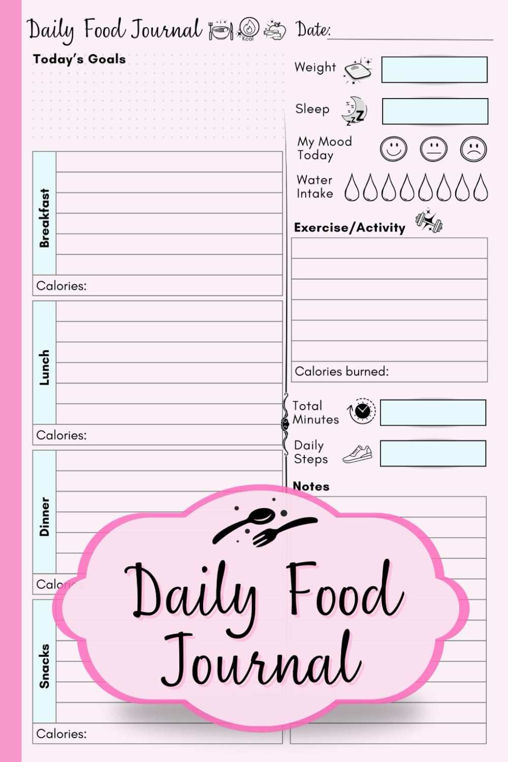 Daily Food Journal: 90-Day Meal Tracking Diary – Calorie Counter for Weight Loss Diet Exercise & Fitness Tracker for Women