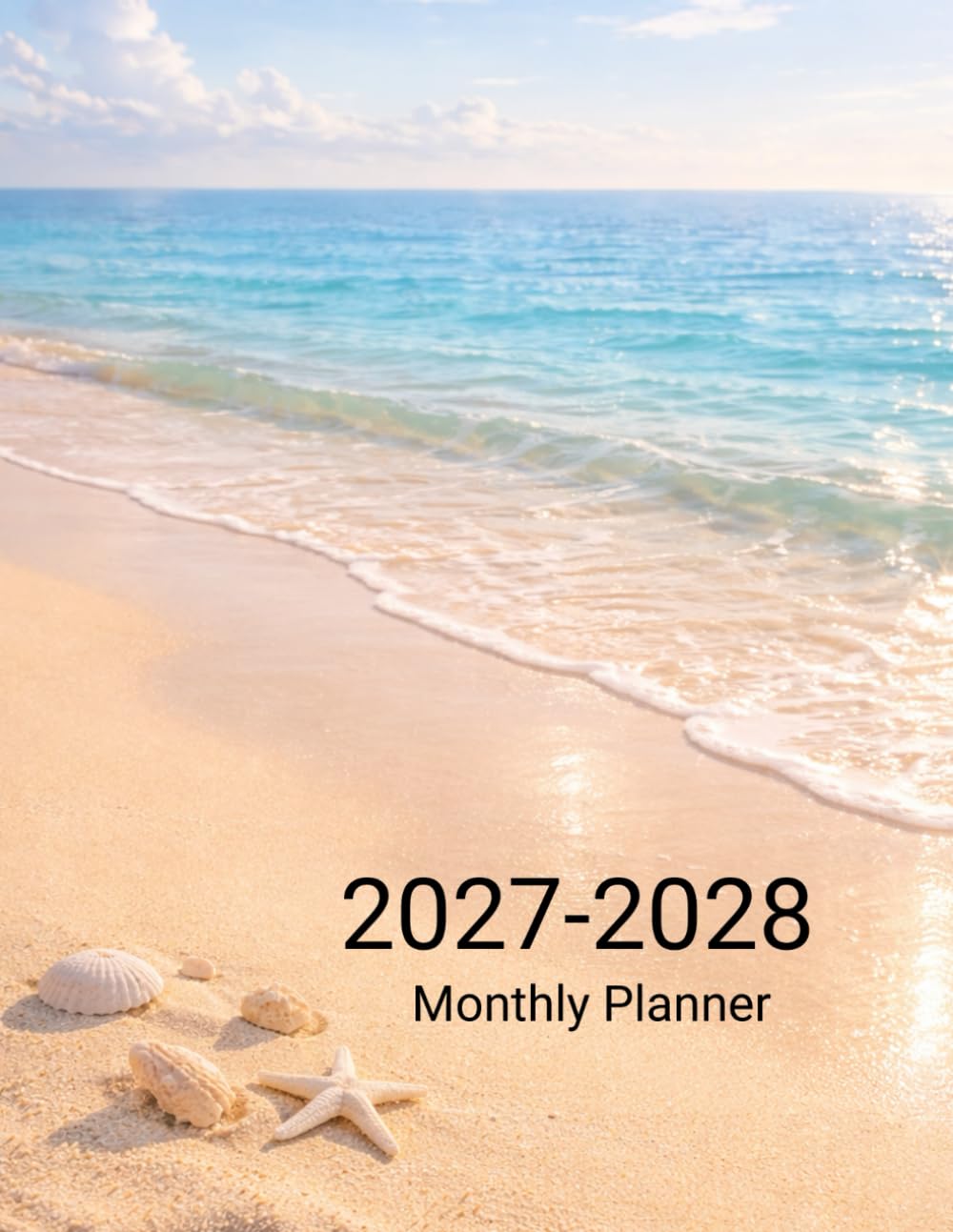 2027-2028 Monthly Planner: 2 Years Calendar January 2027 To December 2028 | Beach Cover