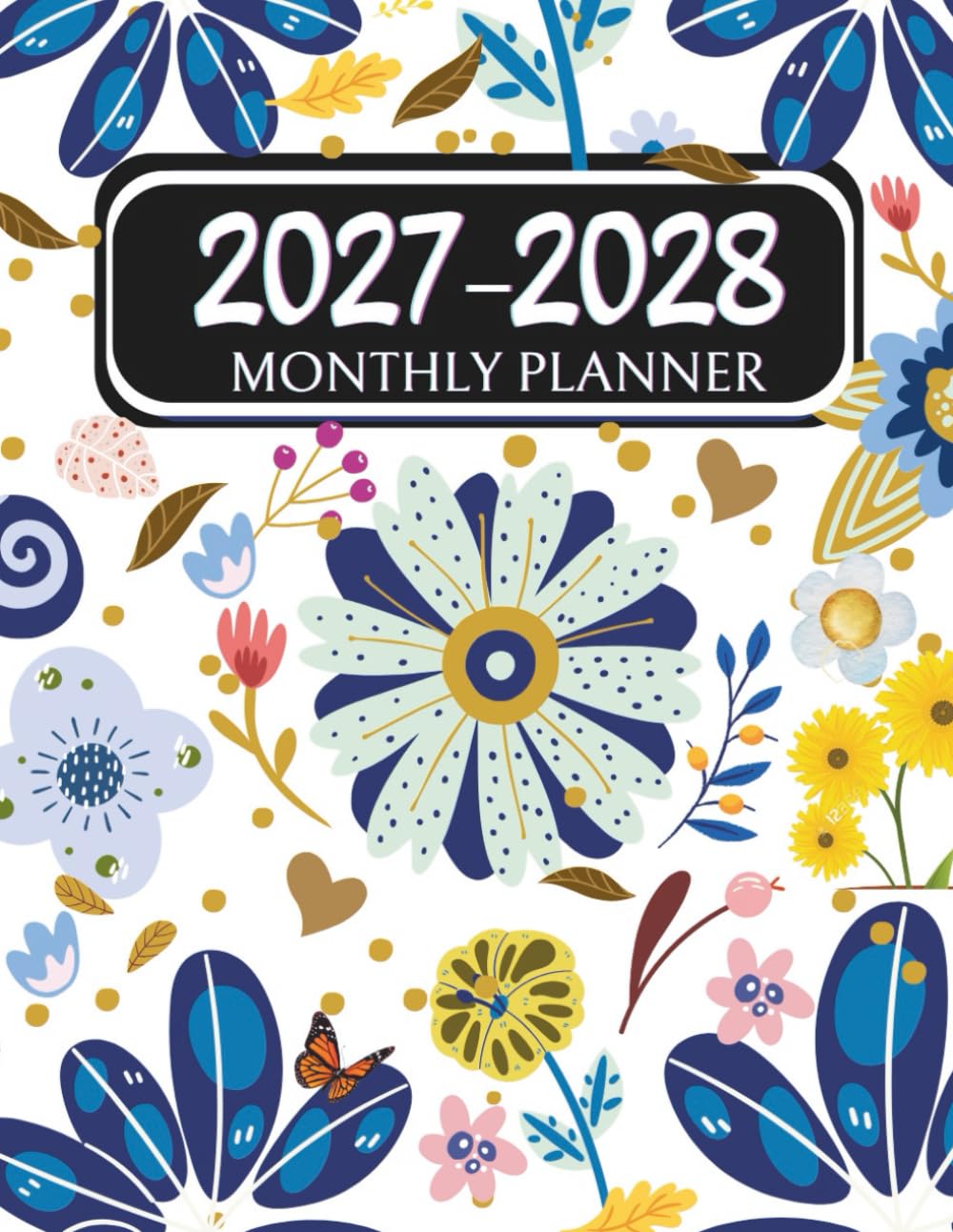 2027-2028 Monthly Planner: Two Year (January 2027 through December 2028) with Holidays and Inspirational Quotes