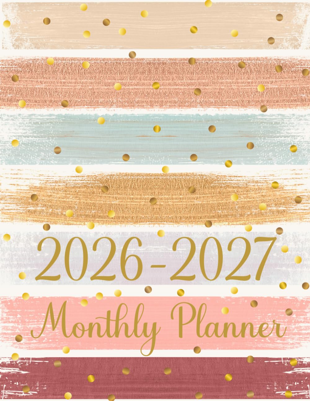 2026-2027 Monthly Planner: 2-year Calendar with Holidays and Inspirational Quotes Elegant Large Organizer and Schedule 8.5×11″ for Women, Professionals & Students