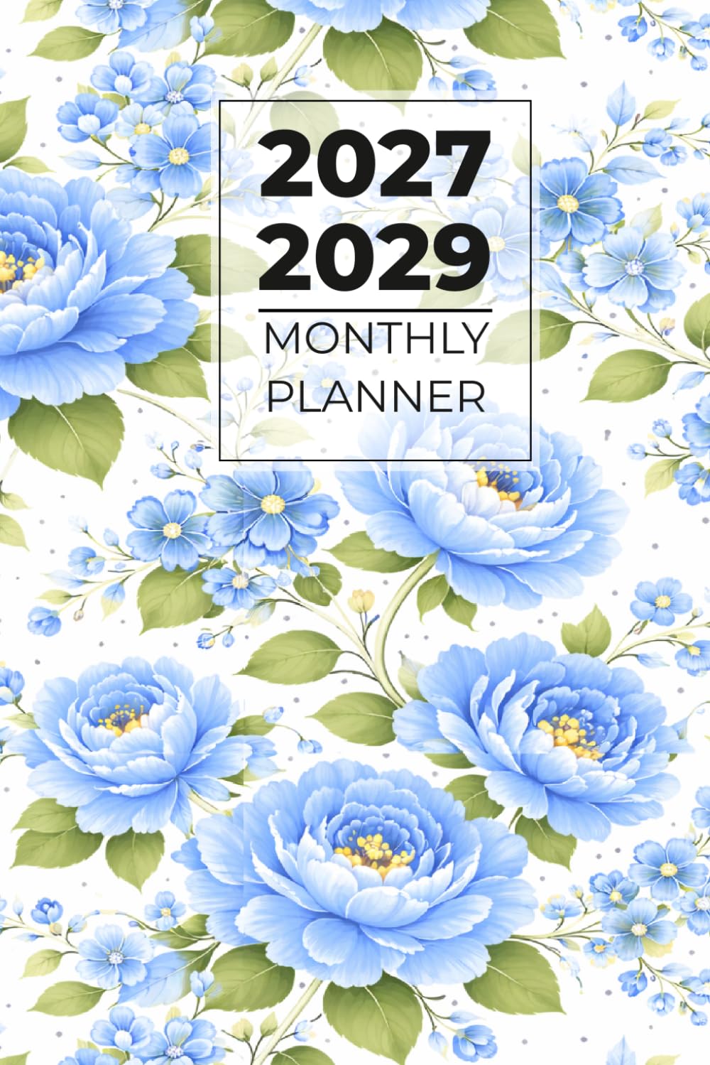 Monthly Planner 2027 2029: 3-Years from January 2027 to December 2029 | 6″ x 9″ In | Floral Cover