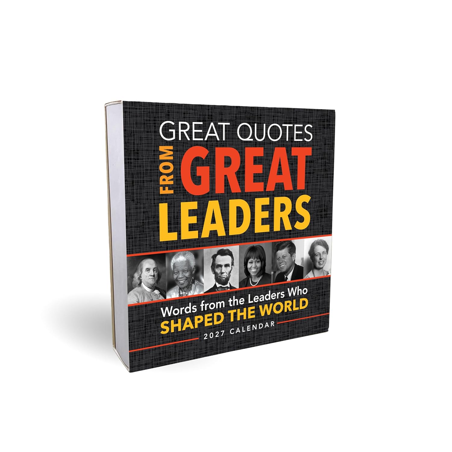 2027 Great Quotes From Great Leaders Boxed Calendar: 365 Inspirational Quotes from Leaders Who Shaped the World (Daily Quote Calendar, Inspirational Office & Desk Gift)