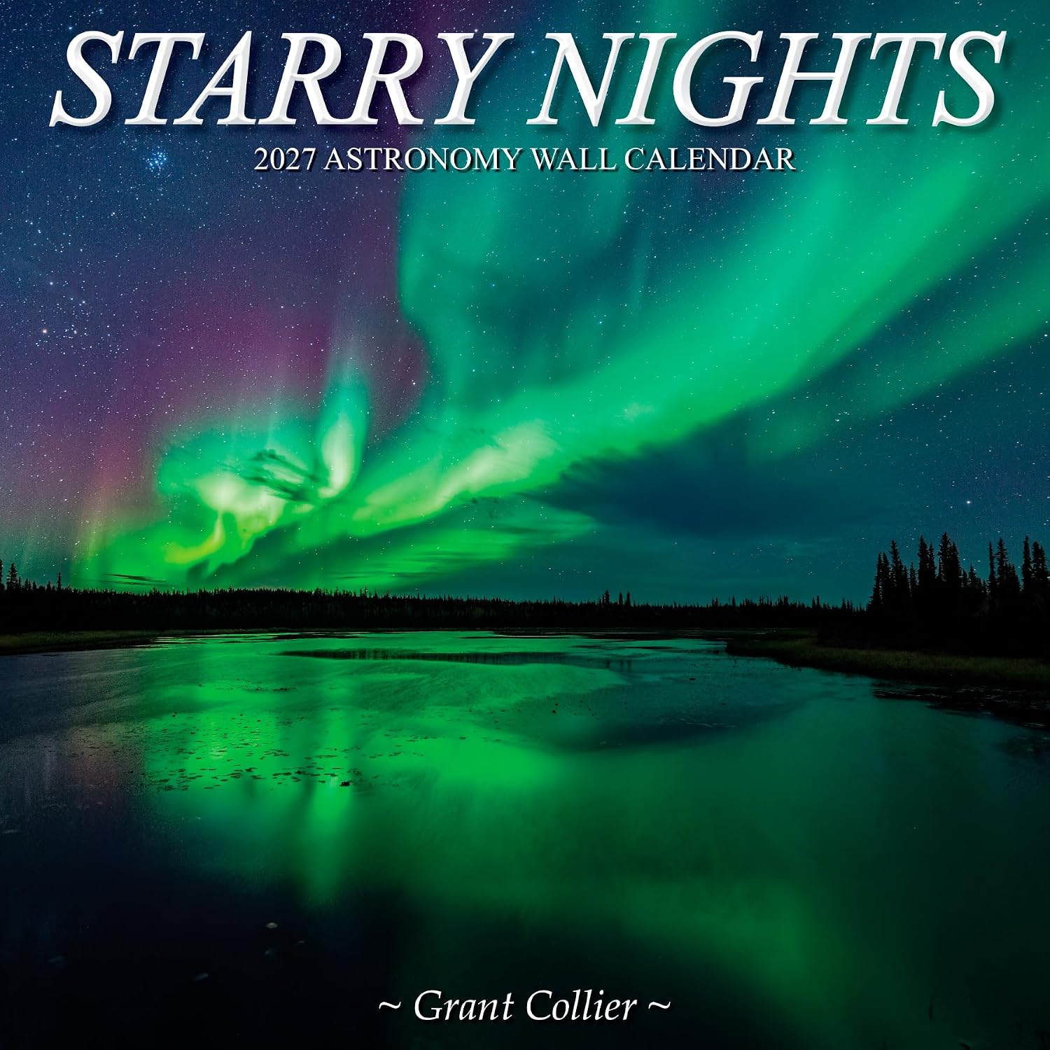 Starry Nights 2027 Astronomy Wall Calendar (12″x12″)