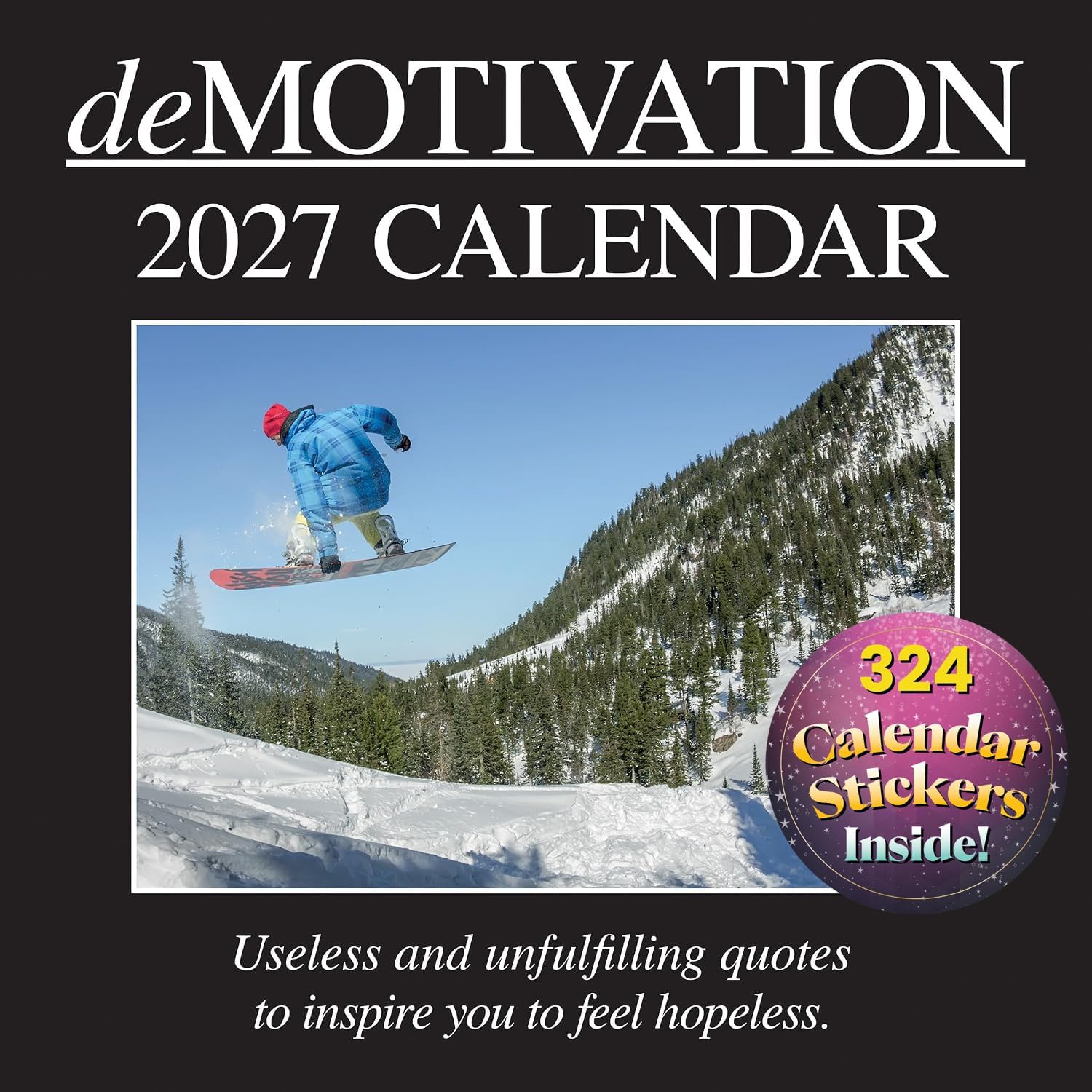 2027 Square Wall Calendar – Demotivation 12 x 12 Inch Monthly View, 16-Month, Funny Corner Theme, Includes 324 Reminder Stickers