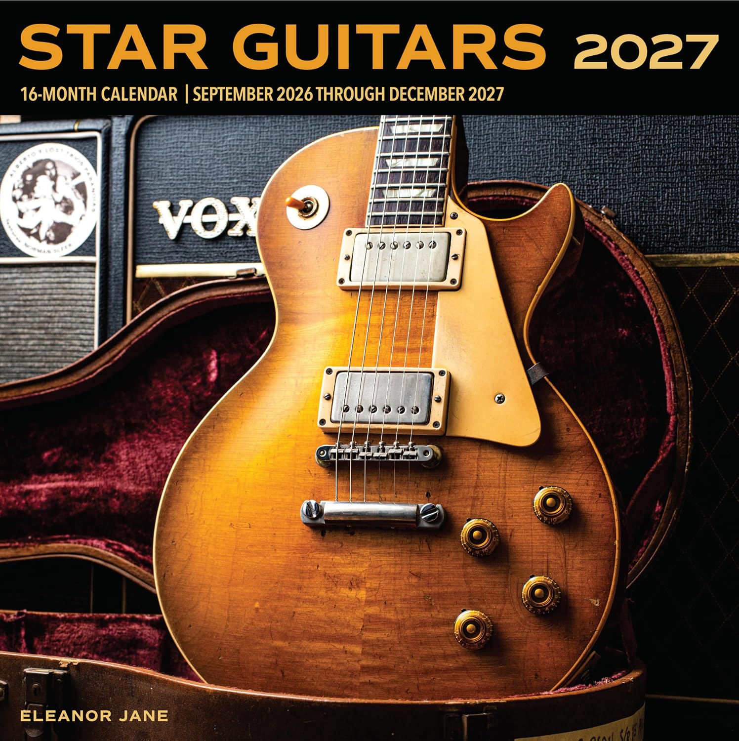 Star Guitars 2027: 16-Month Calendar―September 2026 through December 2027