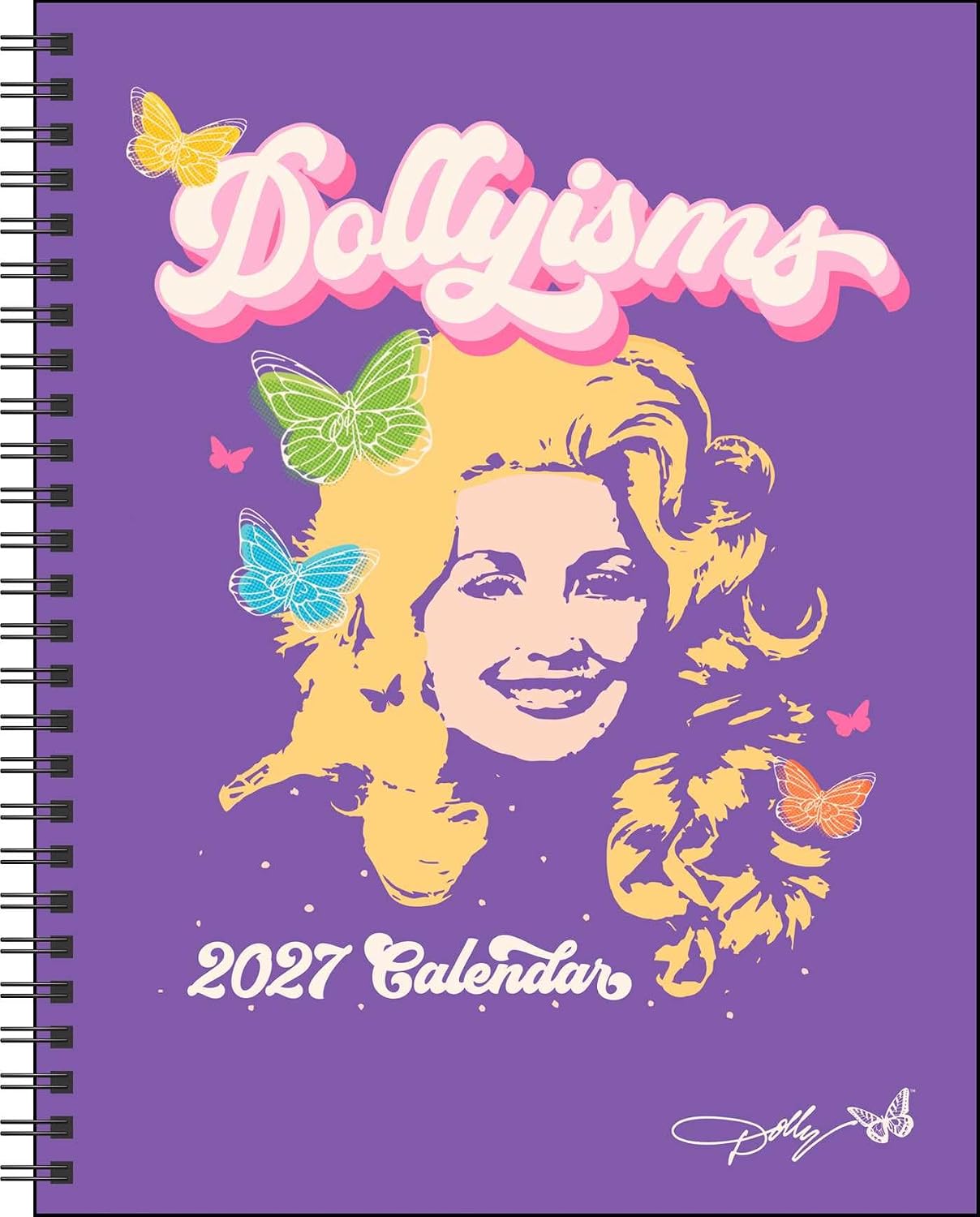 Dollyisms: Dolly Parton’s 2027 Softcover Monthly/Weekly Planner Calendar