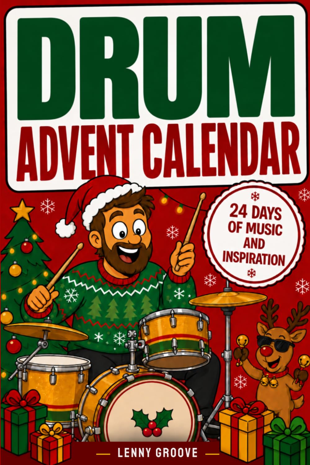 Drum Advent Calendar: 24 days of music and inspiration for everyone who loves the drums