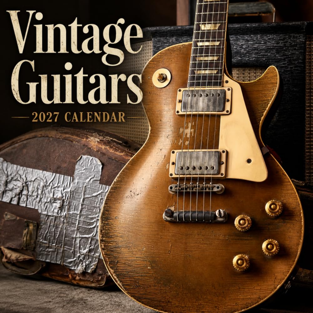 Vintage Guitars Calendar 2027: Classic Instrument Photography