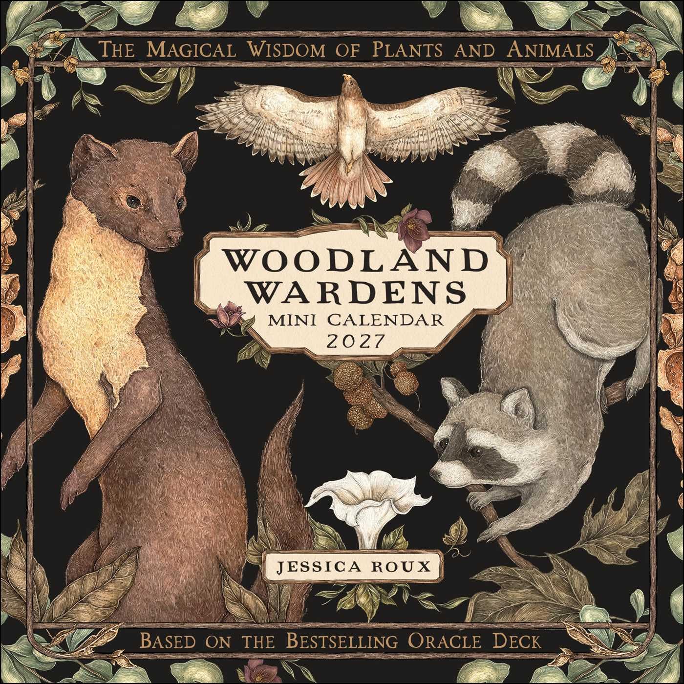 Woodland Wardens 2027 Mini Wall Calendar: The Magical Wisdom of Plants & Animals